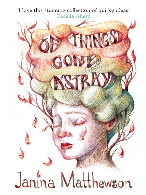 Title details for Of Things Gone Astray by Janina Matthewson - Available